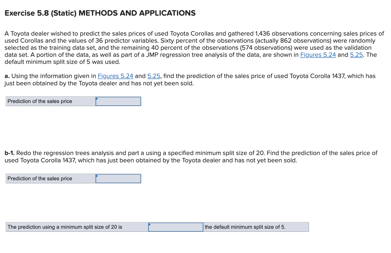 Exercise 5 8 Static Methods And Applications A Toyota Dealer Wished To Predict The Sales Prices Of Used Toyota Corolla 1
