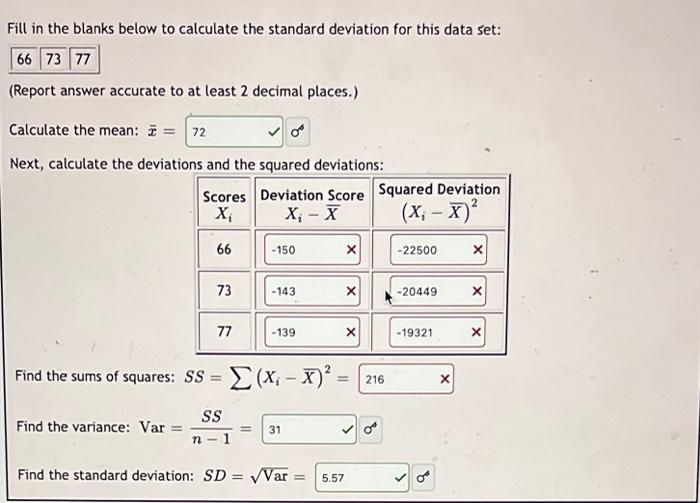 Fill In The Blanks Below To Calculate The Standard Deviation For This Data Set 66 73 77 Report Answer Accurate To At L 1