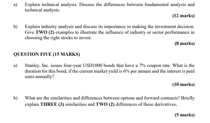 A Explain Technical Analysis Discuss The Differences Between Fundamental Analysis And Technical Analysis 12 Marks B 1