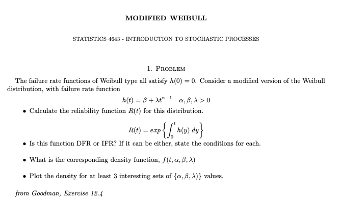 Modified Weibull Statistics 4643 Introduction To Stochastic Processes 1 Problem The Failure Rate Functions Of Weibull 1