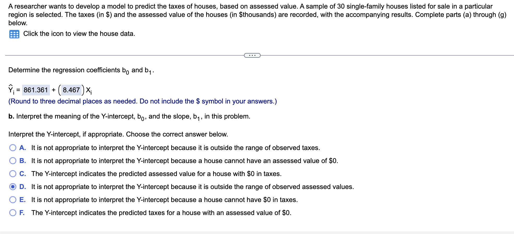 A Researcher Wants To Develop A Model To Predict The Taxes Of Houses Based On Assessed Value A Sample Of 30 Single Fam 1