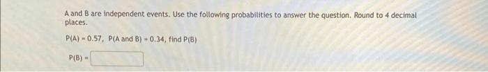 A Dice Is Rolled 2 Times What Is The Probability Of Showing A 5 On Every Roll Round To 4 Decimal Places Katherine B 4