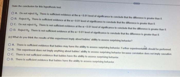 State The Conclusion For This Hypothesis Test Oa Do Not Reject He There Is Sufficient Evidence At The A 001 Level Of S 1