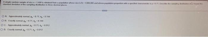 A Simple Random Sample Of Size N 1 480 Is Obtained From A Population Whese Sire Is N 1 000 000 And Whose Population Prop 1