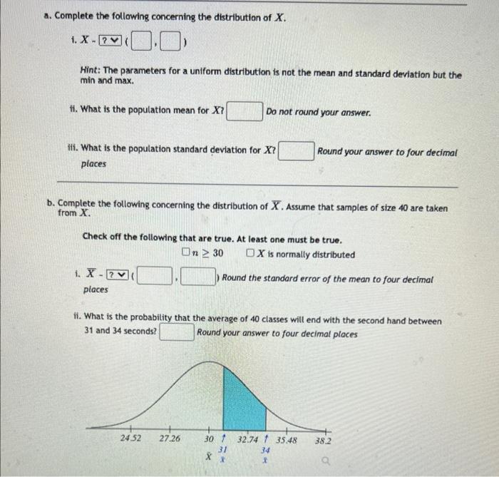 A Complete The Following Concerning The Distribution Of X 1 X 12 0 Hint The Parameters For A Uniform Distribution Is 1