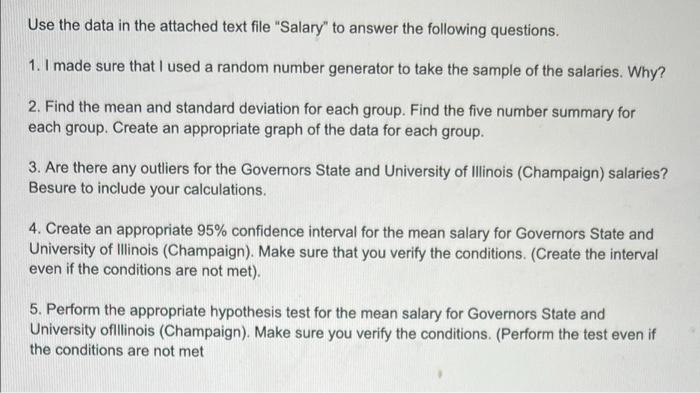 Use The Data In The Attached Text File Salary To Answer The Following Questions 1 I Made Sure That I Used A Random N 1