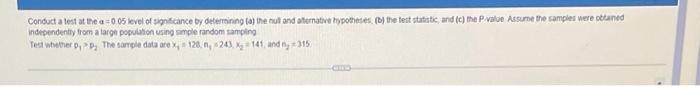 Conduct A Test At The A 0 05 Level Of Significance By Determining A The Null And Alternative Hypotheses B The Test 1