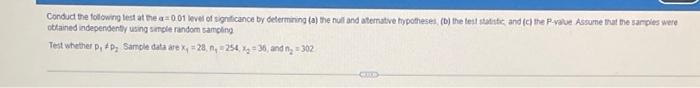 Conduct The Following Test At The A0 01 Level Of Significance By Determining A The Null And Alternative Hypotheses B 3