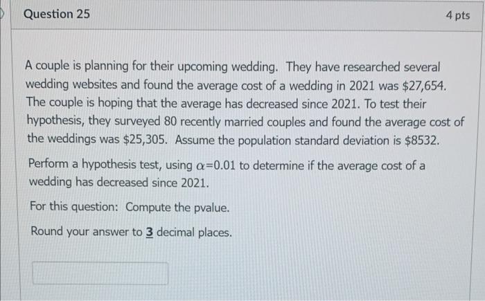 Question 23 Note You Will Answer The Next 3 Questions Using The Problem Stated Below A Couple Is Planning For Their Up 3