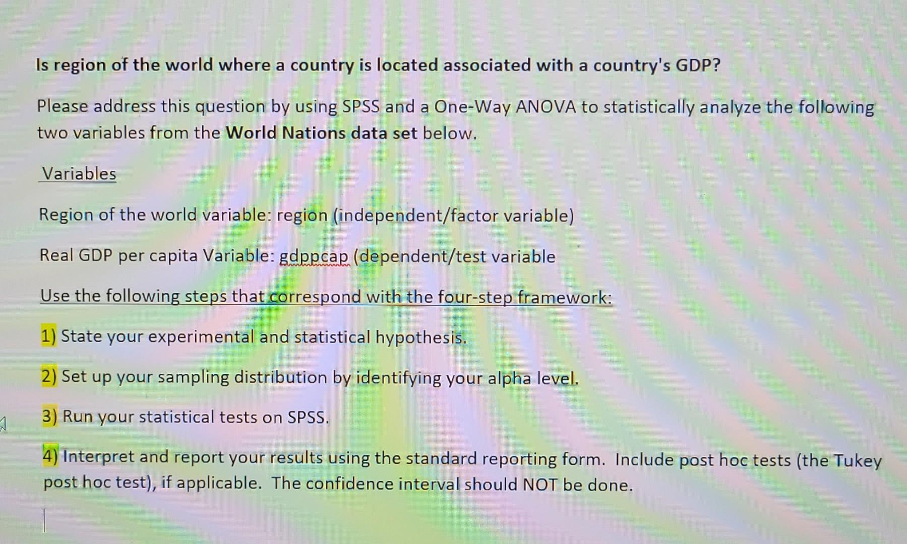 1 Is Region Of The World Where A Country Is Located Associated With A Country S Gdp Please Address This Question By Usi 1