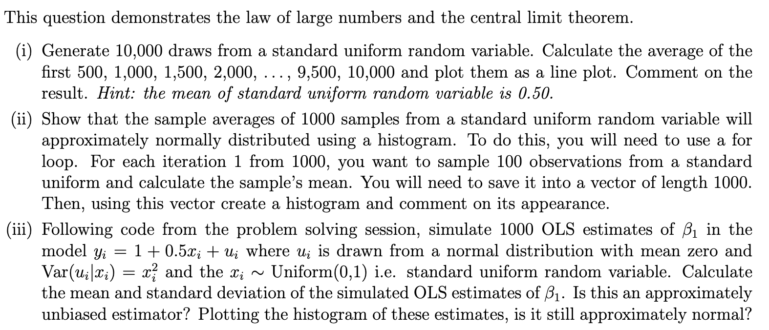 This Question Demonstrates The Law Of Large Numbers And The Central Limit Theorem I Generate 10 000 Draws From A Stan 1