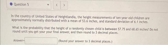 A Manufacturer Knows That Their Items Have A Normally Distributed Length With A Mean Of 5 Inches And Standard Deviatio 2
