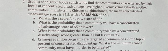 5 Studies Of Neighborhoods Consistently Find That Communities Characterized By High Levels Of Concentrated Disadvantage 1