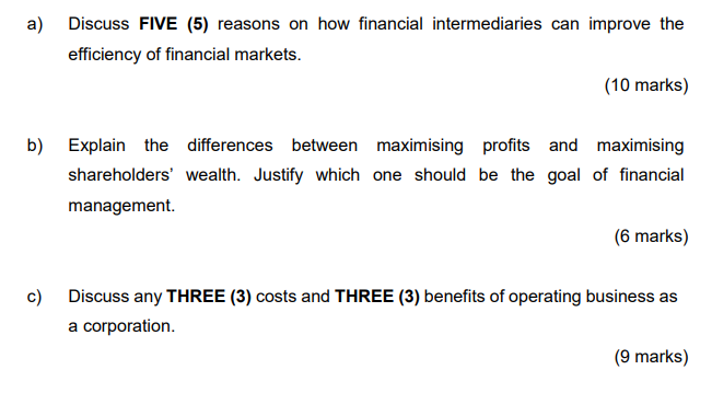 A Discuss Five 5 Reasons On How Financial Intermediaries Can Improve The Efficiency Of Financial Markets 10 Marks 1