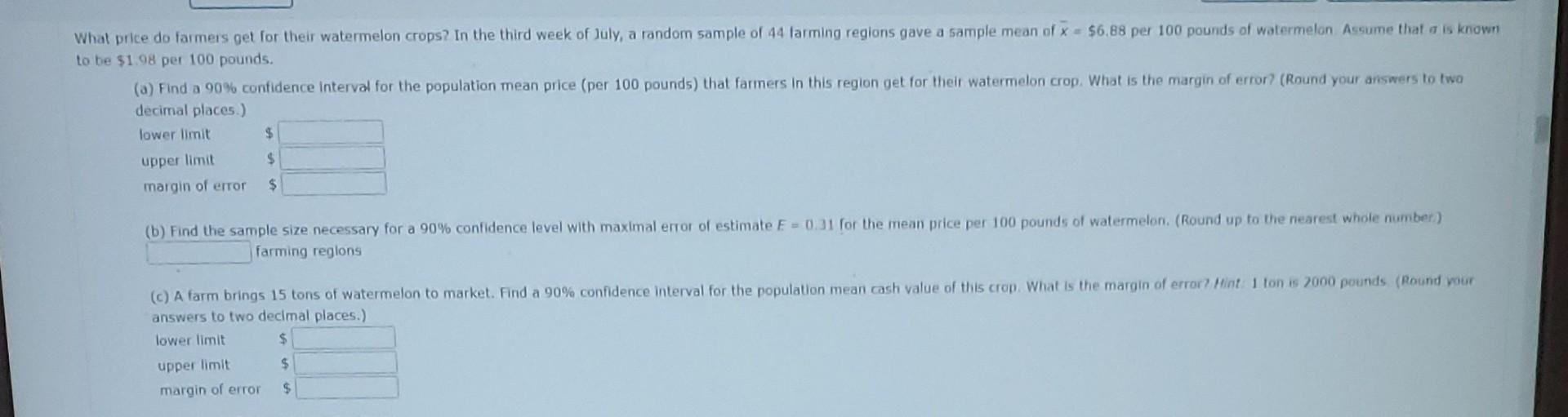 What Price Do Farmers Get For Their Watermelon Crops In The Third Week Of July A Random Sample Of 44 Farming Regions G 1