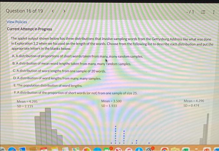 Question 16 Of 19 View Policies Current Attempt In Progress Mean 4 295 Sd 2 119 A A Distribution Of Proportions Of 1