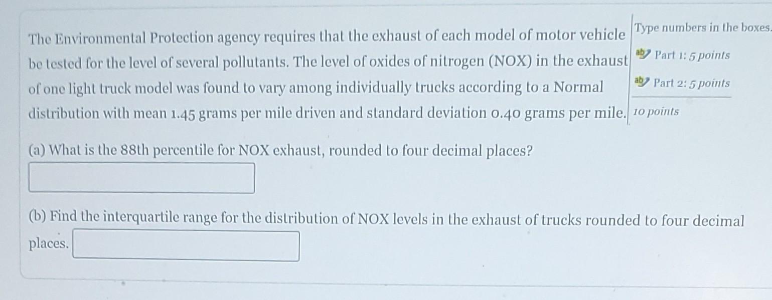 Part 1 5 Points The Environmental Protection Agency Requires That The Exhaust Of Each Model Of Motor Vehicle Type Numbe 1
