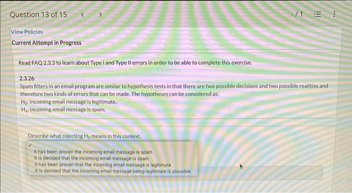 Question 13 Of 15 View Policies Current Attempt In Progress 111 Read Faq 2 3 3 To Learn About Type I And Type Il Errors 1