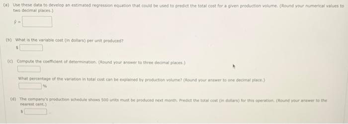 An Important Application Of Regression Analysis In Accounting Is In The Estimation Of Cost By Collecting Data On Volume 2