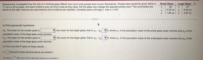 Researchers Investigated How The Size Of A Drinking Glass Affects How Much Soda People Tend To Pour Themselves People W 1