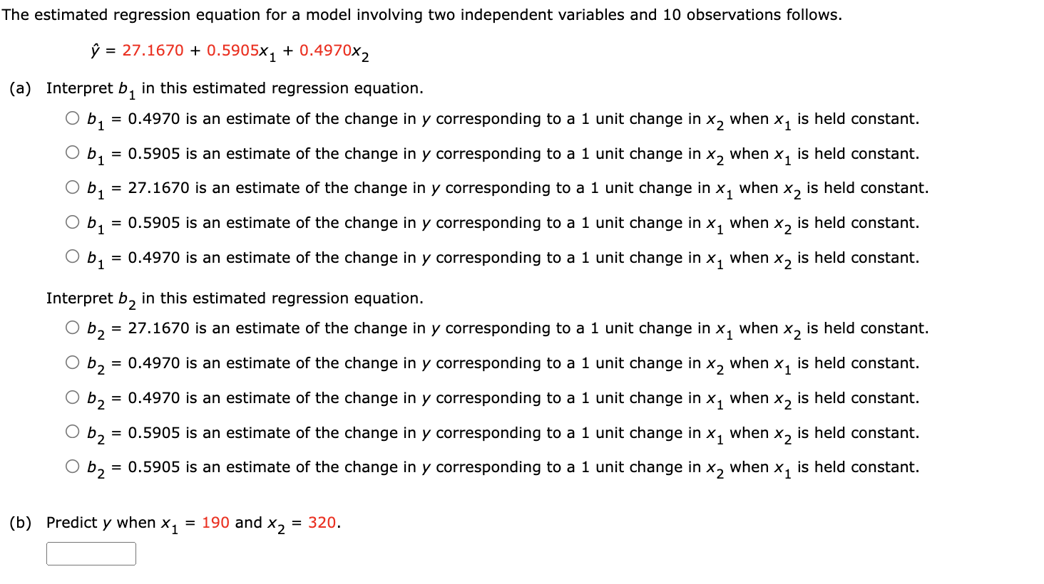 Two Questions Thank You Will Like 1 The Estimated Regression Equation For A Model Involving Two Independent Variables 1