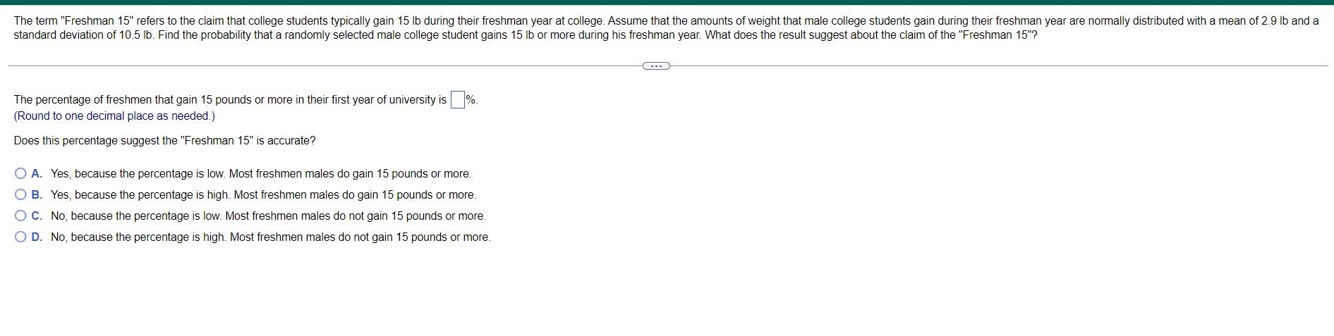 The Term Freshman 15 Refers To The Claim That College Students Typically Gain 15 Lb During Their Freshman Year At Coll 1