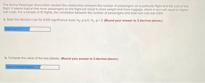 The Airline Passenger Association Studied The Relationship Between The Number Of Passengers On A Particular Flight And T 1