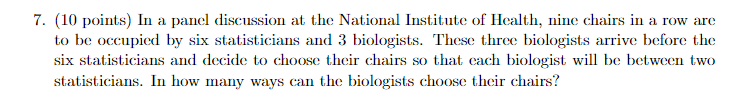 7 10 Points In A Panel Discussion At The National Institute Of Health Nine Chairs In A Row Are To Be Occupied By Six 1