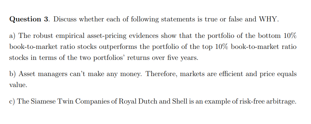 Question 3 Discuss Whether Each Of Following Statements Is True Or False And Why A The Robust Empirical Asset Pricing 1