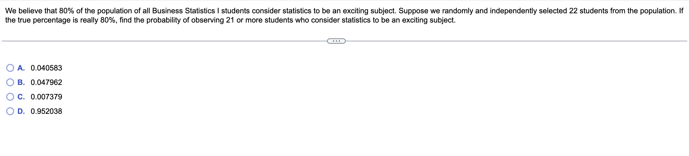 We Believe That 80 Of The Population Of All Business Statistics I Students Consider Statistics To Be An Exciting Subjec 1