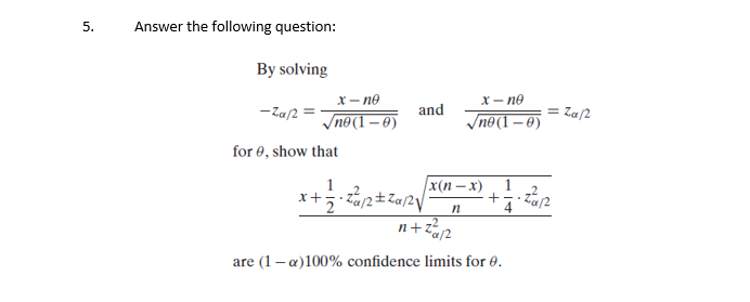 5 Answer The Following Question By Solving X No Ne 1 0 Za 23 For 0 Show That And X No Ne 1 0 X N X N X 1 2 1