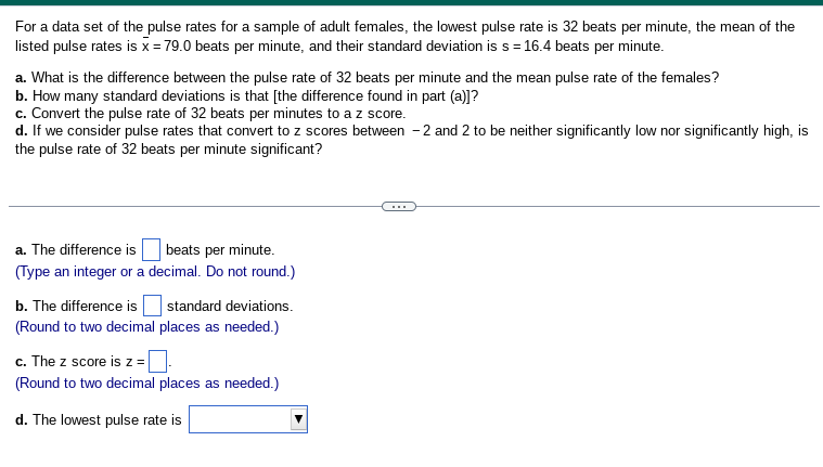 For A Data Set Of The Pulse Rates For A Sample Of Adult Females The Lowest Pulse Rate Is 32 Beats Per Minute The Mean 1