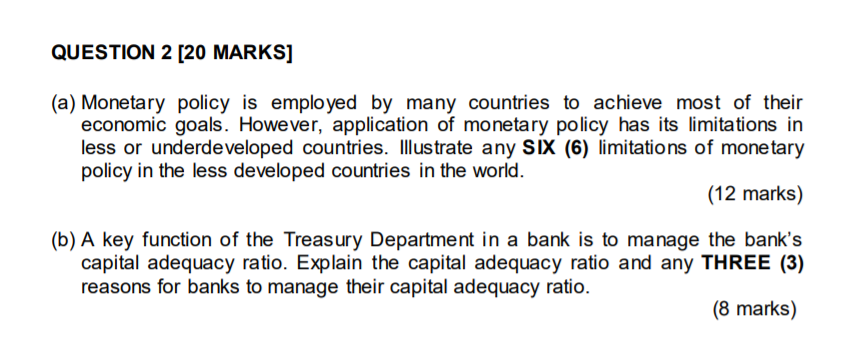 Question 2 20 Marks A Monetary Policy Is Employed By Many Countries To Achieve Most Of Their Economic Goals However 1