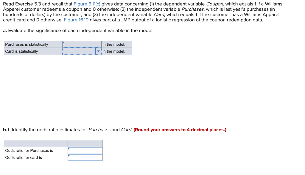 Read Exercise 5 3 And Recall That Figure 5 11 C Gives Data Concerning 1 The Dependent Variable Coupon Which Equals 1 1