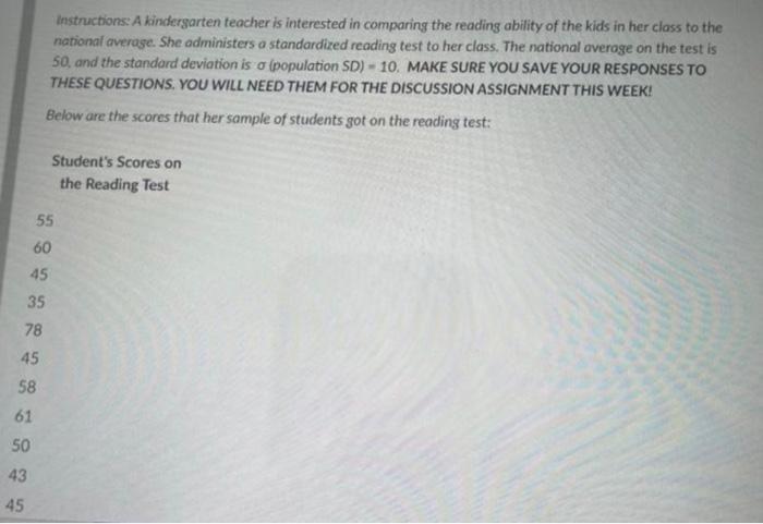 78 43 45 58 61 50 45 Instructions A Kindergarten Teacher Is Interested In Comparing The Reading Ability Of The Kids In 1
