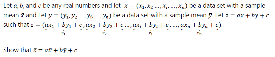 Let A B And C Be Any Real Numbers And Let X X X2 X Xn Be A Data Set With A Sample Mean X And Let Y 1
