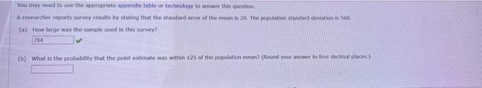 You May Need To Use The Appropriate Appendix Table Or Technology To Answer This Question A Researcher Reports Survey Re 1