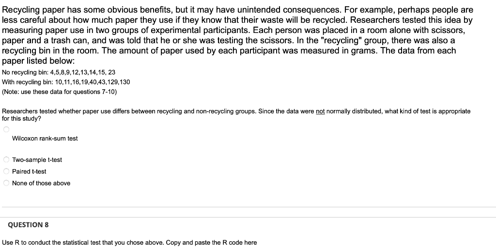 Recycling Paper Has Some Obvious Benefits But It May Have Unintended Consequences For Example Perhaps People Are Less 1