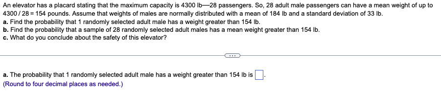 An Elevator Has A Placard Stating That The Maximum Capacity Is 4300 Lb 28 Passengers So 28 Adult Male Passengers Can H 1