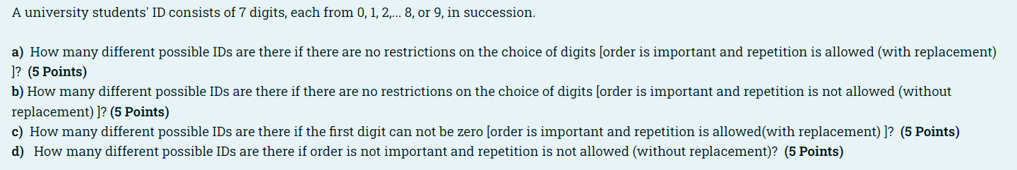 A University Students Id Consists Of 7 Digits Each From 0 1 2 8 Or 9 In Succession A How Many Different Poss 1