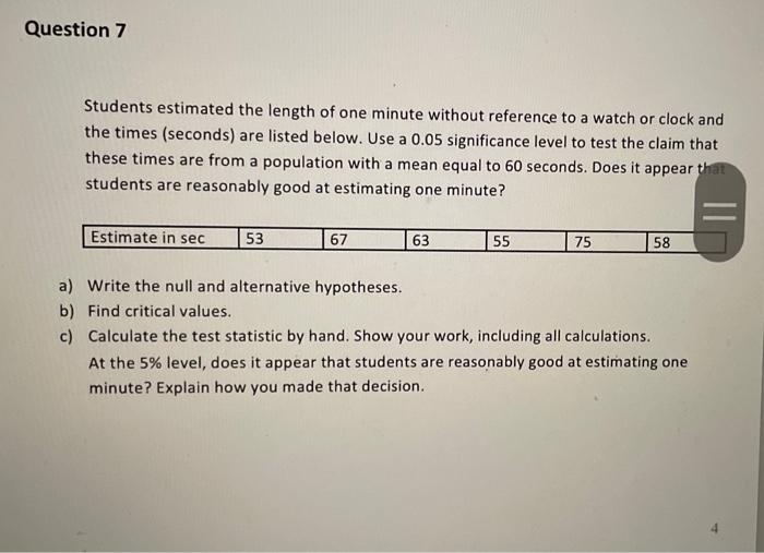 Question 7 Students Estimated The Length Of One Minute Without Reference To A Watch Or Clock And The Times Seconds Are 1