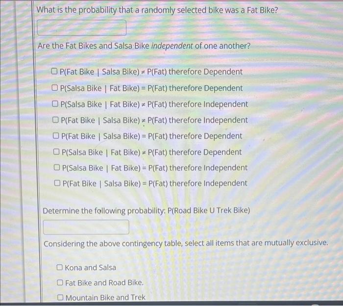 The Following Contingency Table Provides Bicycle Sales For The Northwest Region Of Ethan S Bike Shops Regional Bike Sal 2