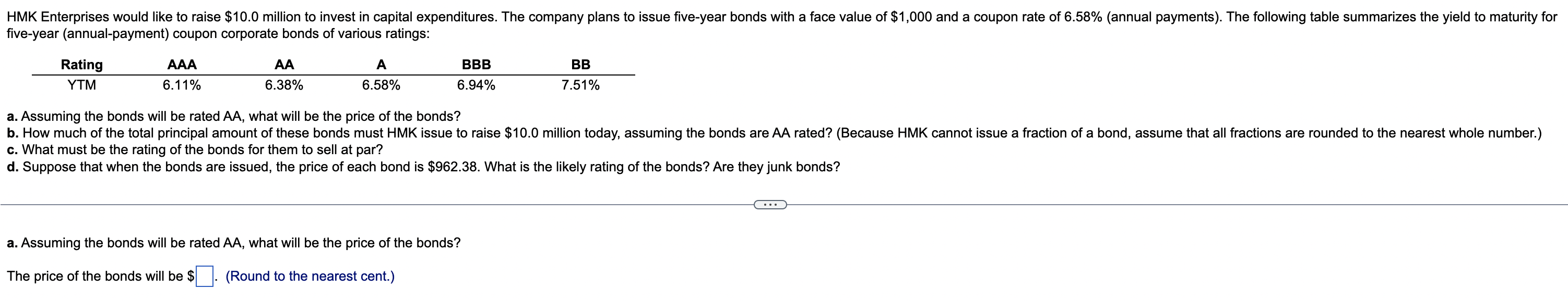 Hmk Enterprises Would Like To Raise 10 0 Million To Invest In Capital Expenditures The Company Plans To Issue Five Yea 1