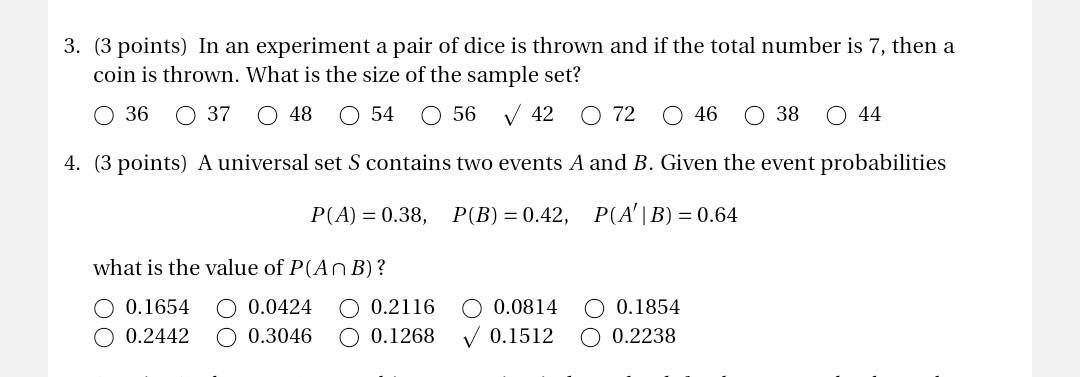 3 3 Points In An Experiment A Pair Of Dice Is Thrown And If The Total Number Is 7 Then A Coin Is Thrown What Is The 1