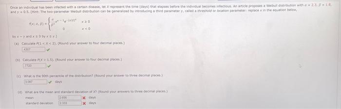 Once An Individual Has Been Infected With A Certain Disease Let X Represent The Time Days That Elapses Before The Ind 1