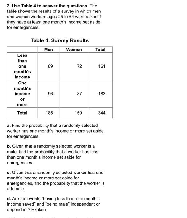 2 Use Table 4 To Answer The Questions The Table Shows The Results Of A Survey In Which Men And Women Workers Ages 25 T 1