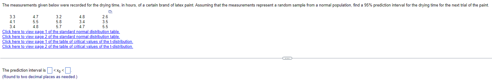 The Measurements Given Below Were Recorded For The Drying Time In Hours Of A Certain Brand Of Latex Paint Assuming Th 1