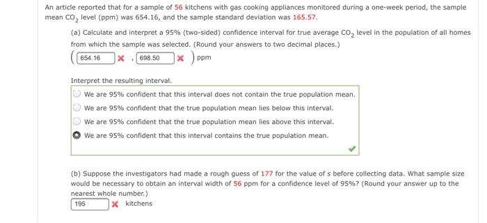 An Article Reported That For A Sample Of 56 Kitchens With Gas Cooking Appliances Monitored During A One Week Period The 1