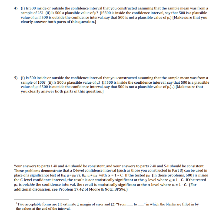 4 I Is 500 Inside Or Outside The Confidence Interval That You Constructed Assuming That The Sample Mean Was From A Sa 1