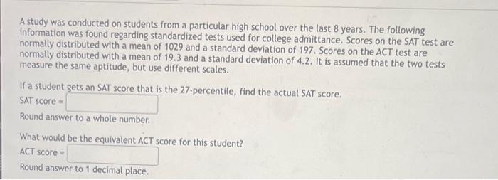 A Study Was Conducted On Students From A Particular High School Over The Last 8 Years The Following Information Was Fou 1